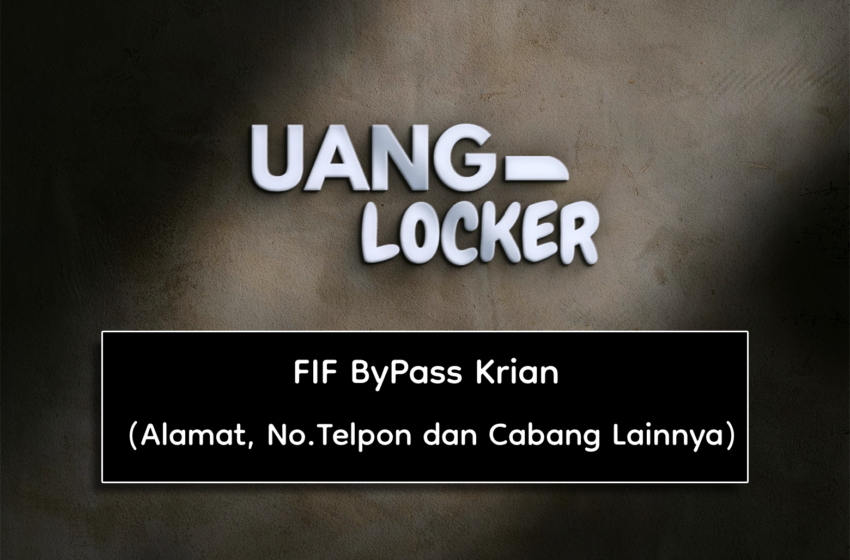  FIF ByPass Krian (Alamat, No.Telpon dan Cabang Lainnya)